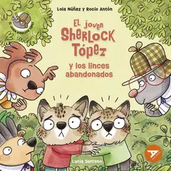 EDELVIVES - EL JOVEN SHERLOCK TOPEZ Y LOS LINCES ABANDONADOS
