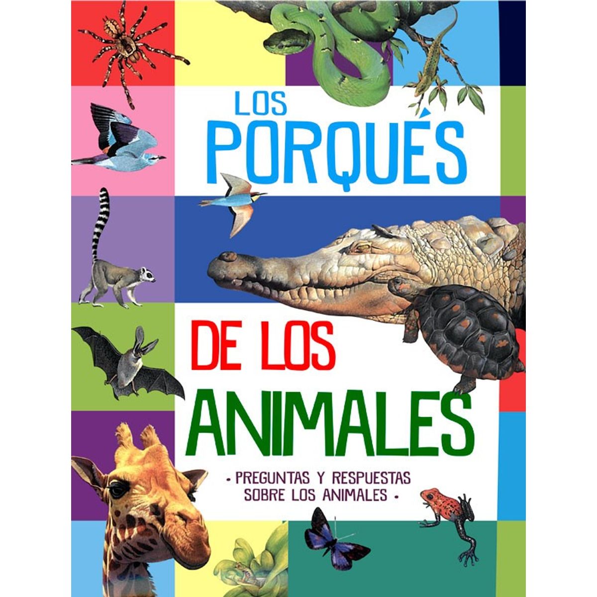 SILVER DOLPHIN - Primera biblioteca - LOS PORQUES DE LOS ANIMALES