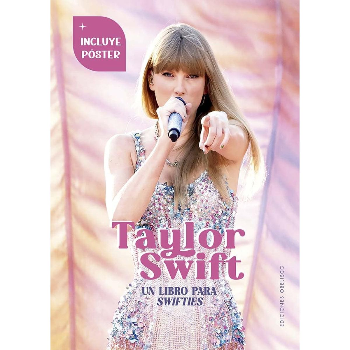 EDICIONES OBELISCO - TAYLOR SWIFT