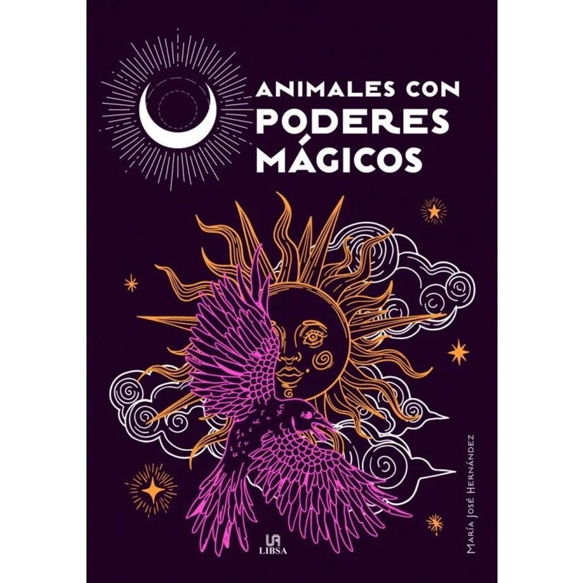LIBSA - ANIMALES CON PODERES MAGICOS