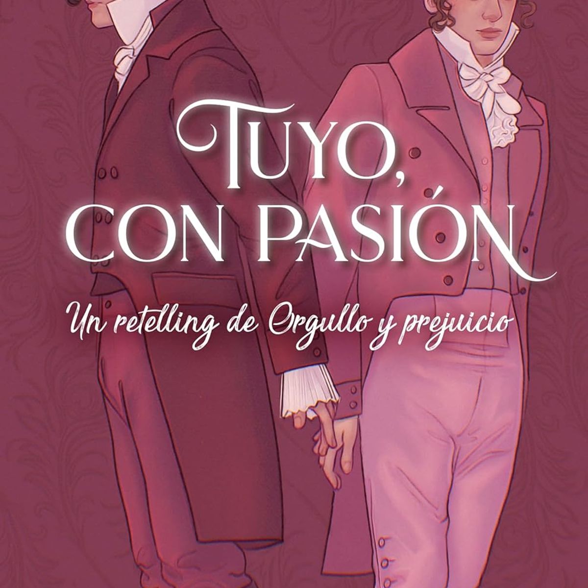 BOOKS4POCKET - TUYO CON PASIÓN UN RETELLING DE ORGULLO Y PREJUICIO