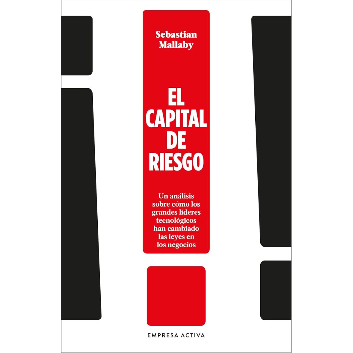 EMPRESA ACTIVA - EL CAPITAL DE RIESGO