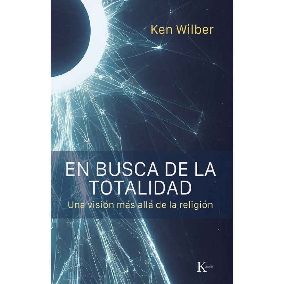 KAIROS - EN BUSCA DE LA TOTALIDAD