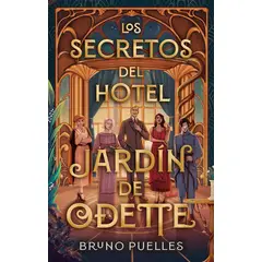 PUCK - LOS SECRETOS DEL HOTEL JARDÍN DE ODETTE