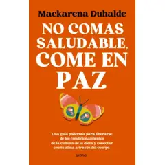 URANO - NO COMAS SALUDABLE COME EN PAZ