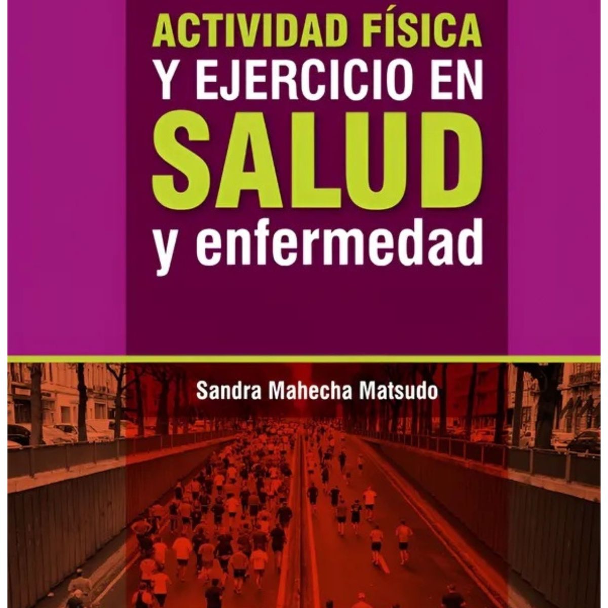 EDITORIAL MEDITERRANEO - Actividad física y ejercicio en salud y enfermedad