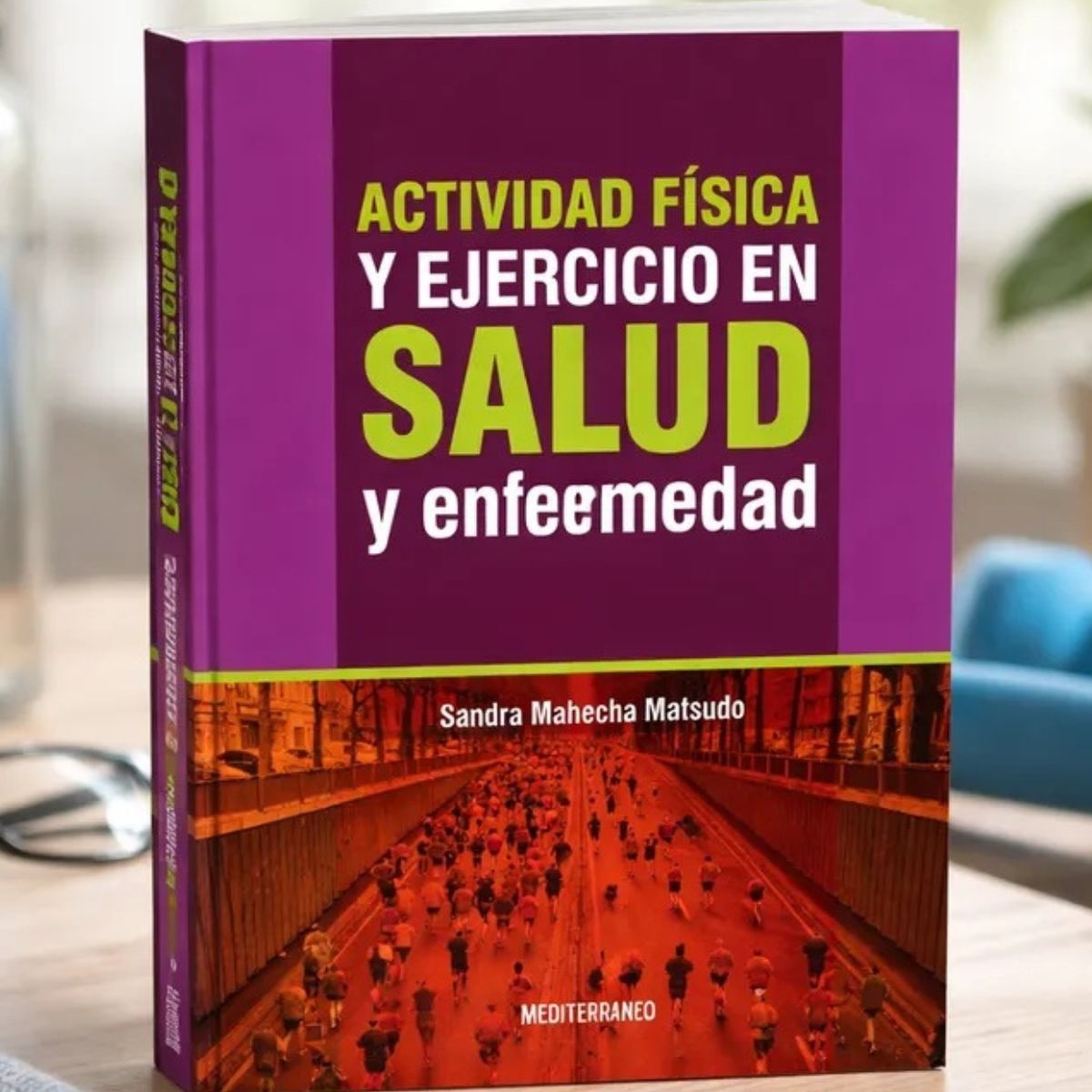 EDITORIAL MEDITERRANEO - Actividad física y ejercicio en salud y enfermedad