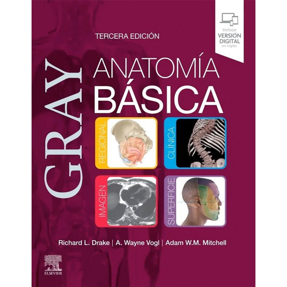 ELSEVIER - Gray. Anatomía básica 3ed.