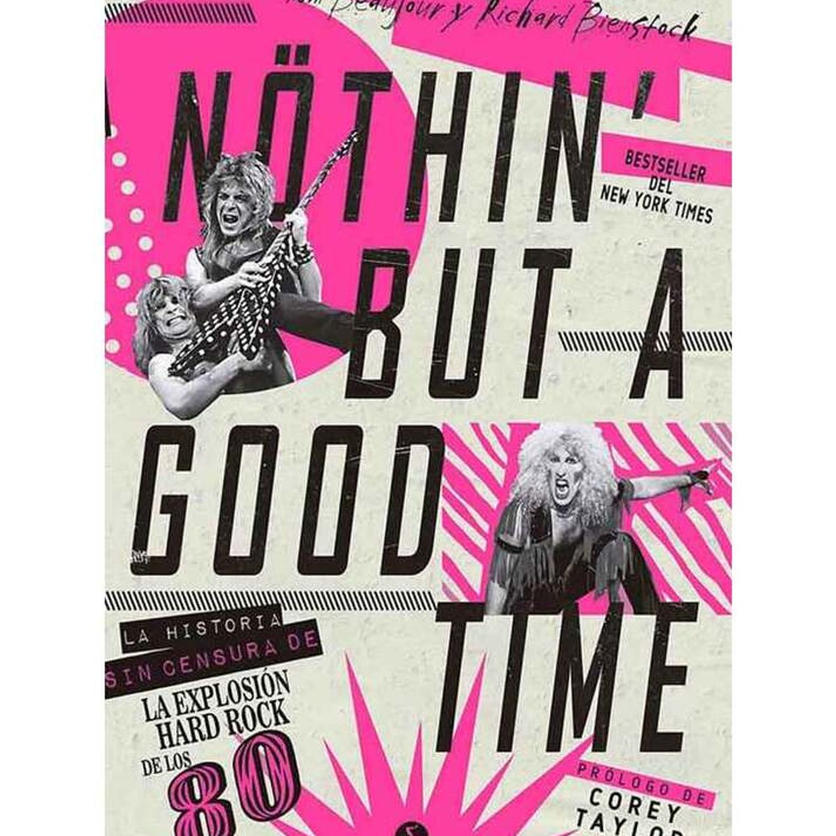 TOP10BOOKS - LIBRO Nothin' But A Good Time - TOM BEAUJOUR