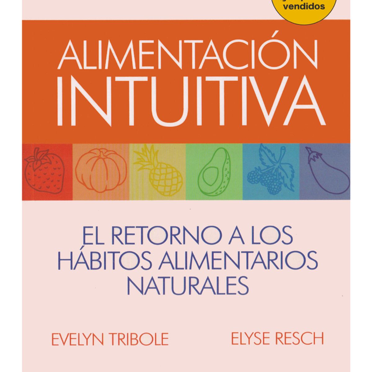 TOP10BOOKS - LIBRO Alimentación Intuitiva - Alimentación Intuitiva