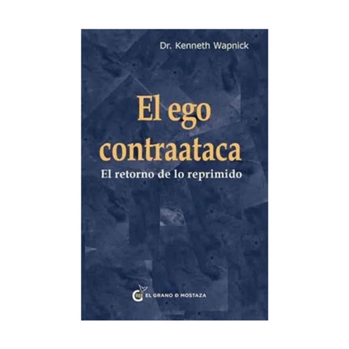 TOP10BOOKS - LIBRO El Ego Contrataca - El Ego Contrataca
