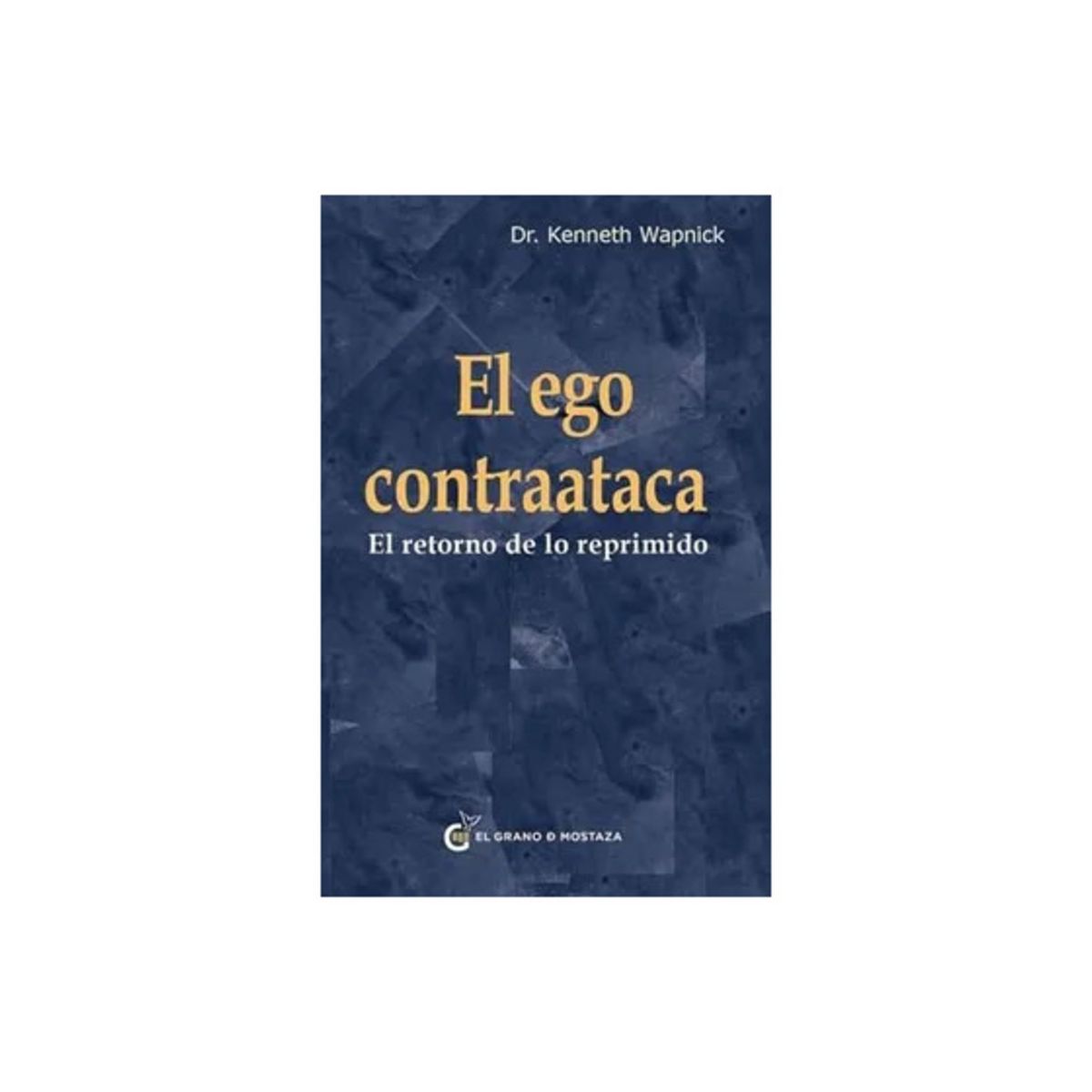 TOP10BOOKS - LIBRO El Ego Contrataca - El Ego Contrataca