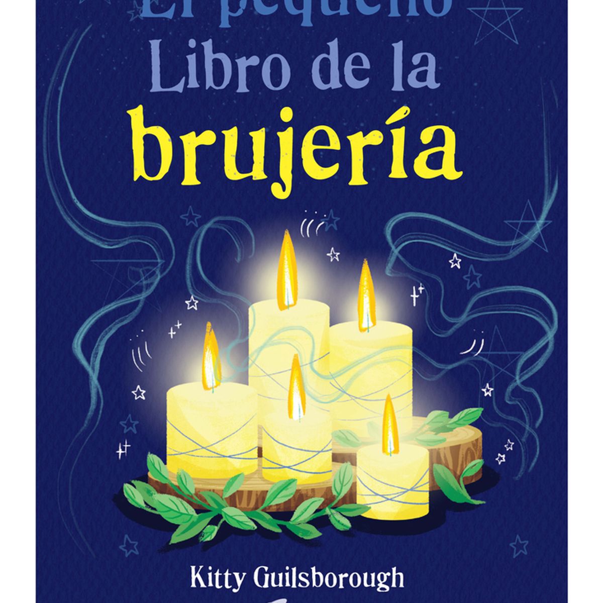 TOP10BOOKS - LIBRO Pequeño Libro De La Brujería - KITTY GUILSBOROUGH