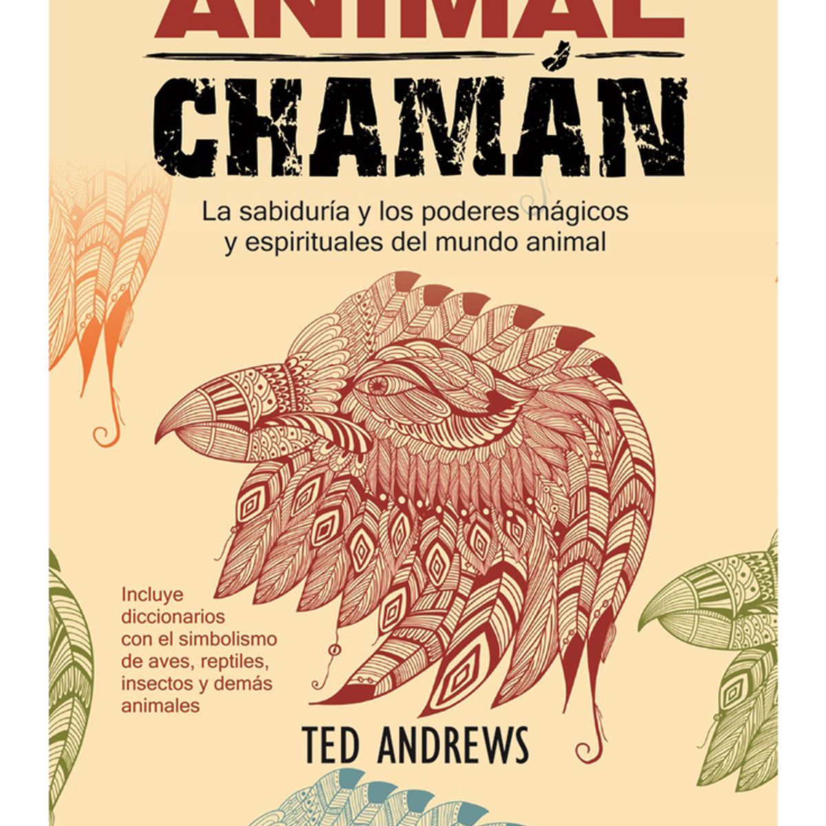 TOP10BOOKS - LIBRO Animal Chamán - Ted Andrews
