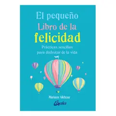 TOP10BOOKS - LIBRO El Pequeño Libro De La Felicidad - El Pequeño Libro De La Felicidad