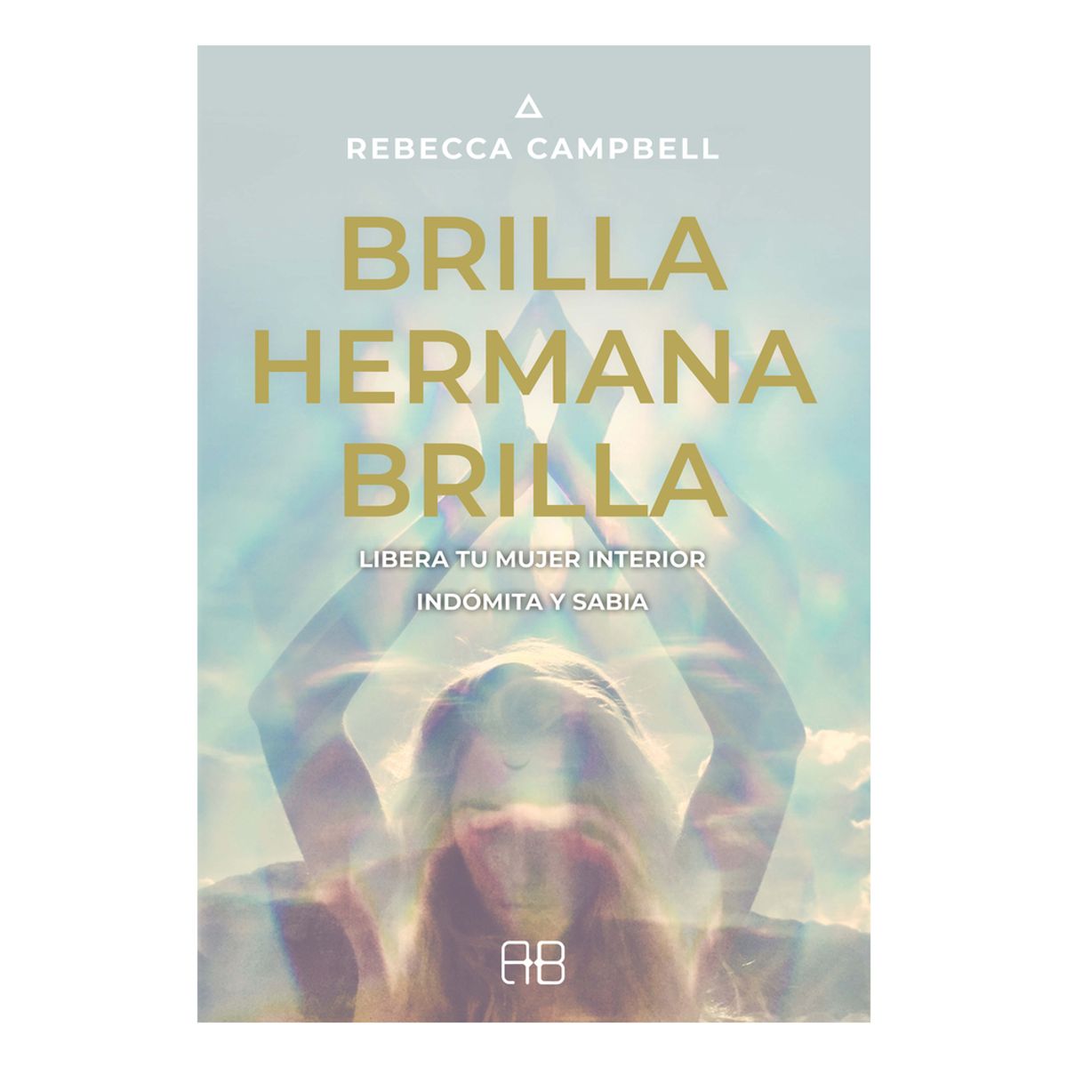 TOP10BOOKS - LIBRO Brilla Hermana Brilla - Brilla Hermana Brilla
