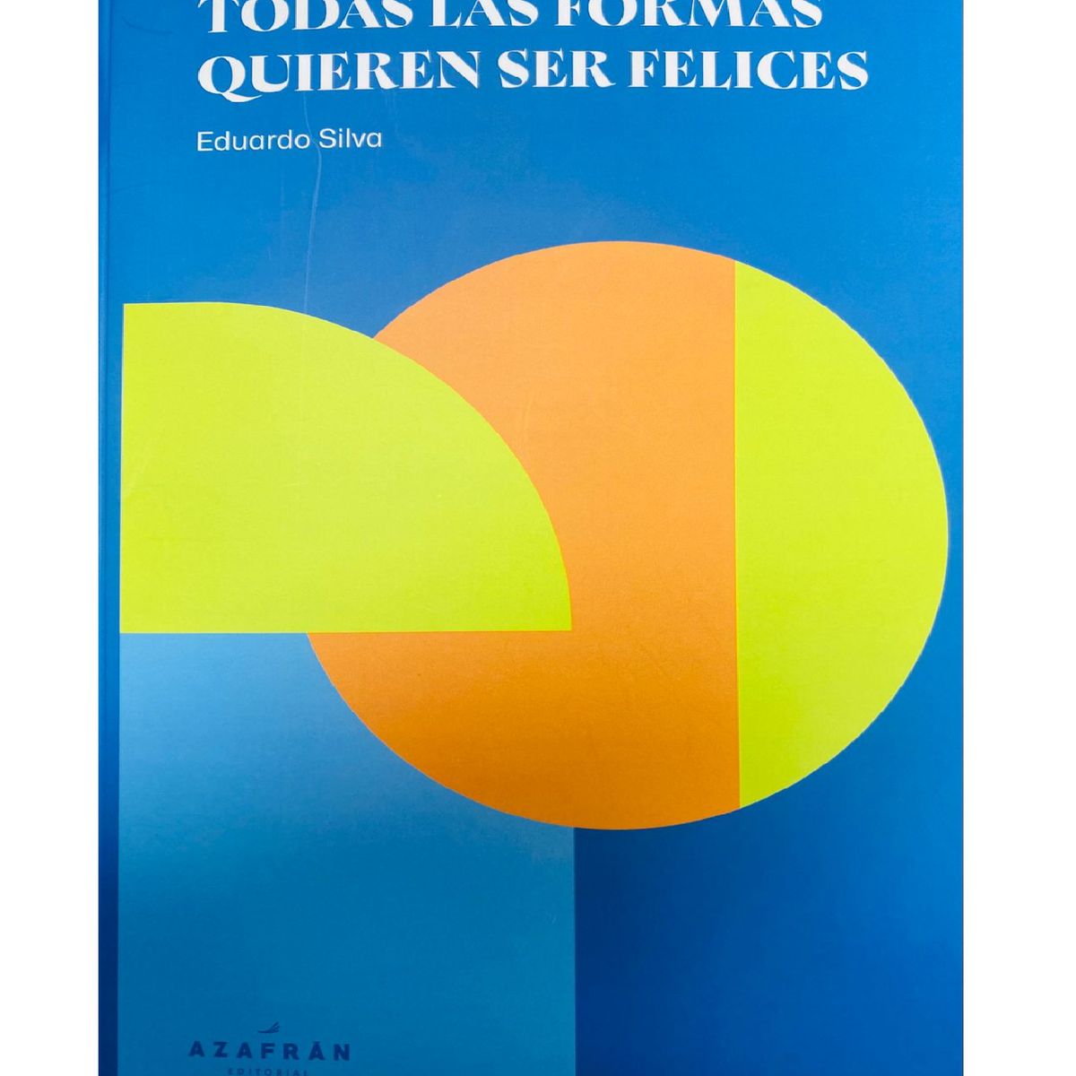 GENERICO - TODAS LAS FORMAS QUIEREN SER FELICES