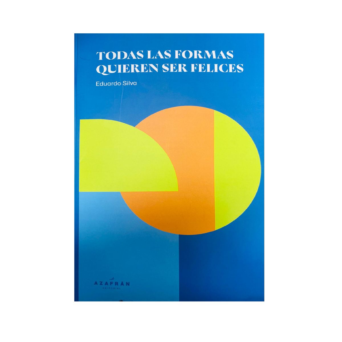 GENERICO - TODAS LAS FORMAS QUIEREN SER FELICES