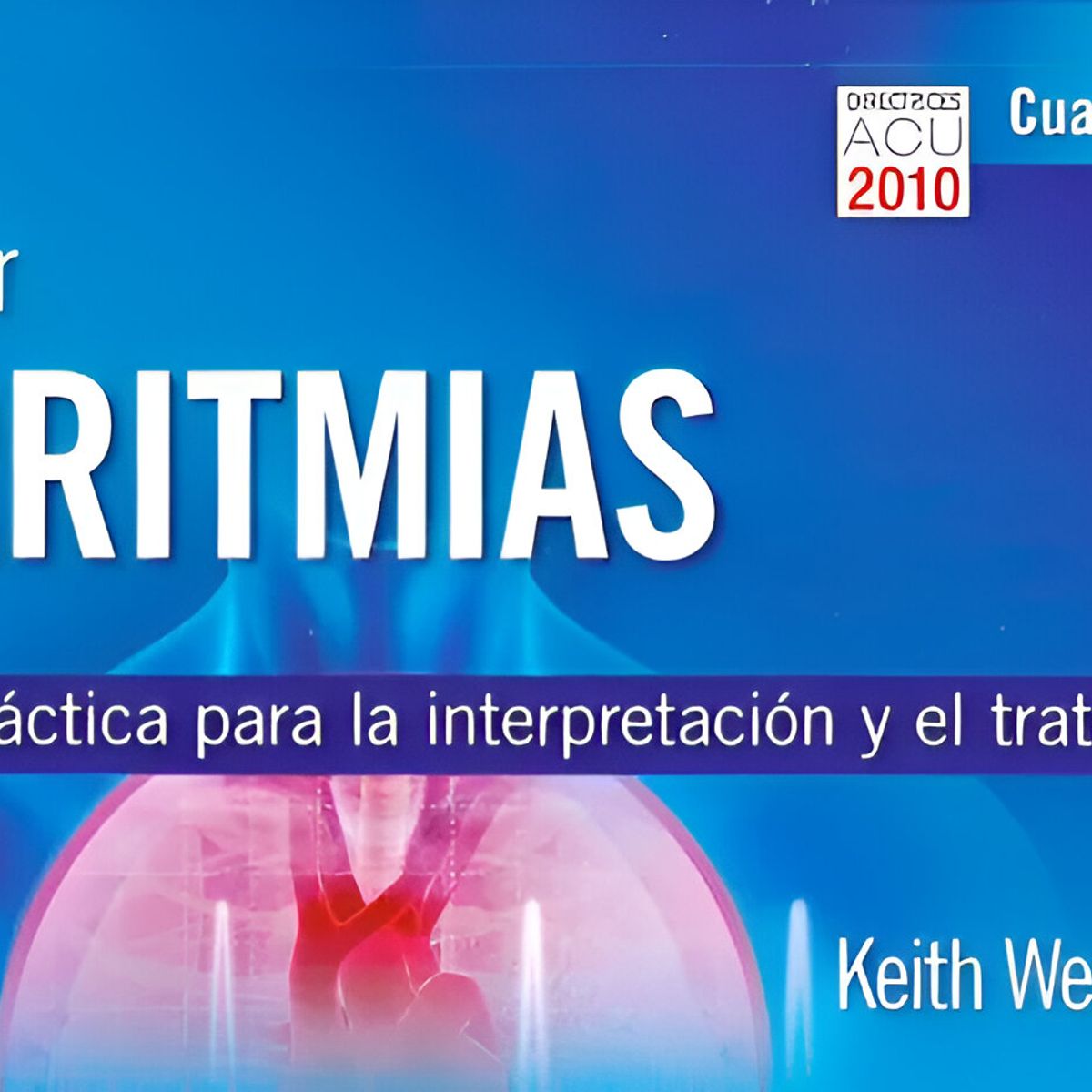 ELSEVIER - Arritmias. Guía practica para la interpretación