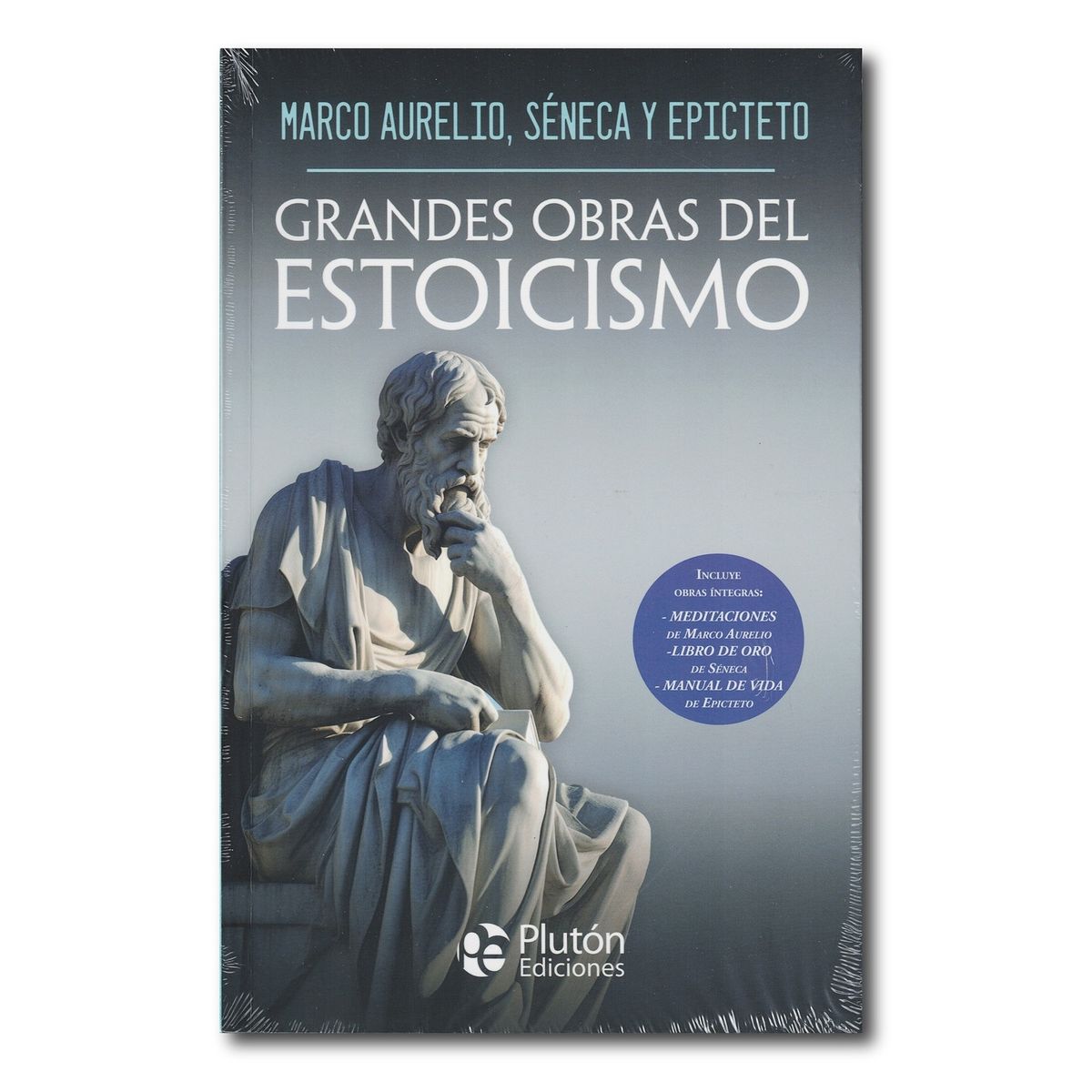 PLUTON EDICIONES - Grandes Obras del Estoicismo