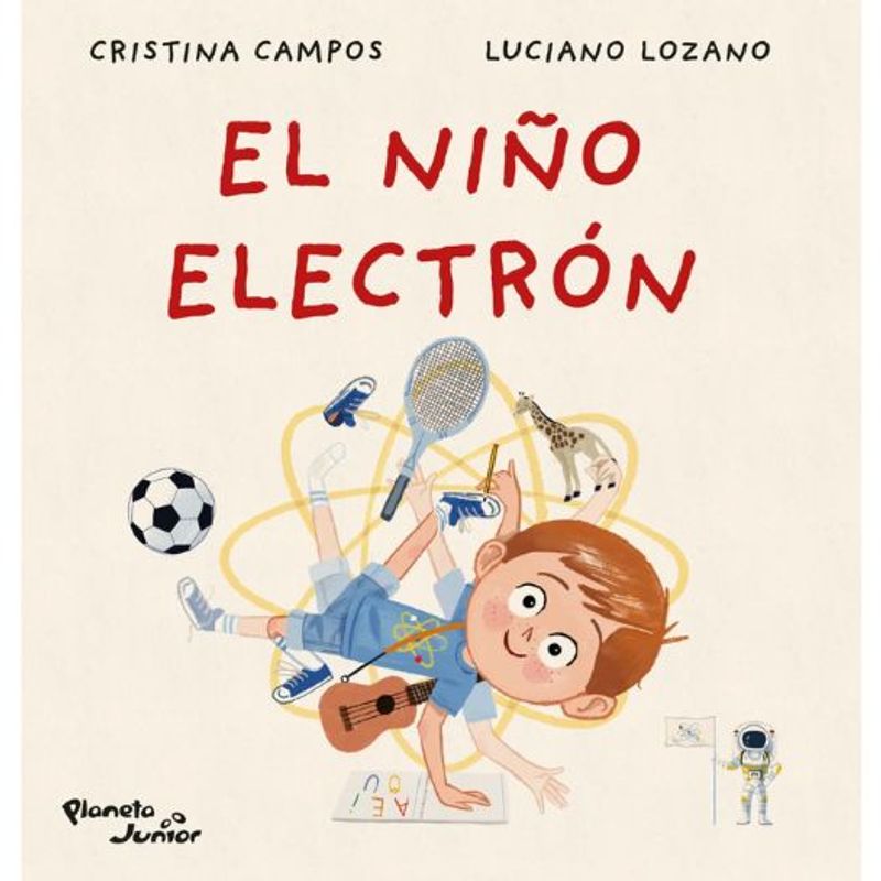PLANETA JUNIOR - El Niño Electron - Libro Infantil