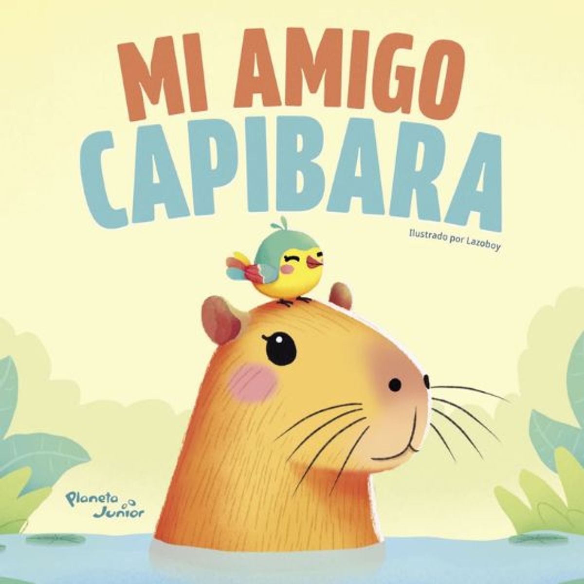 PLANETA JUNIOR - Mi Amigo Capibara - Anónimo