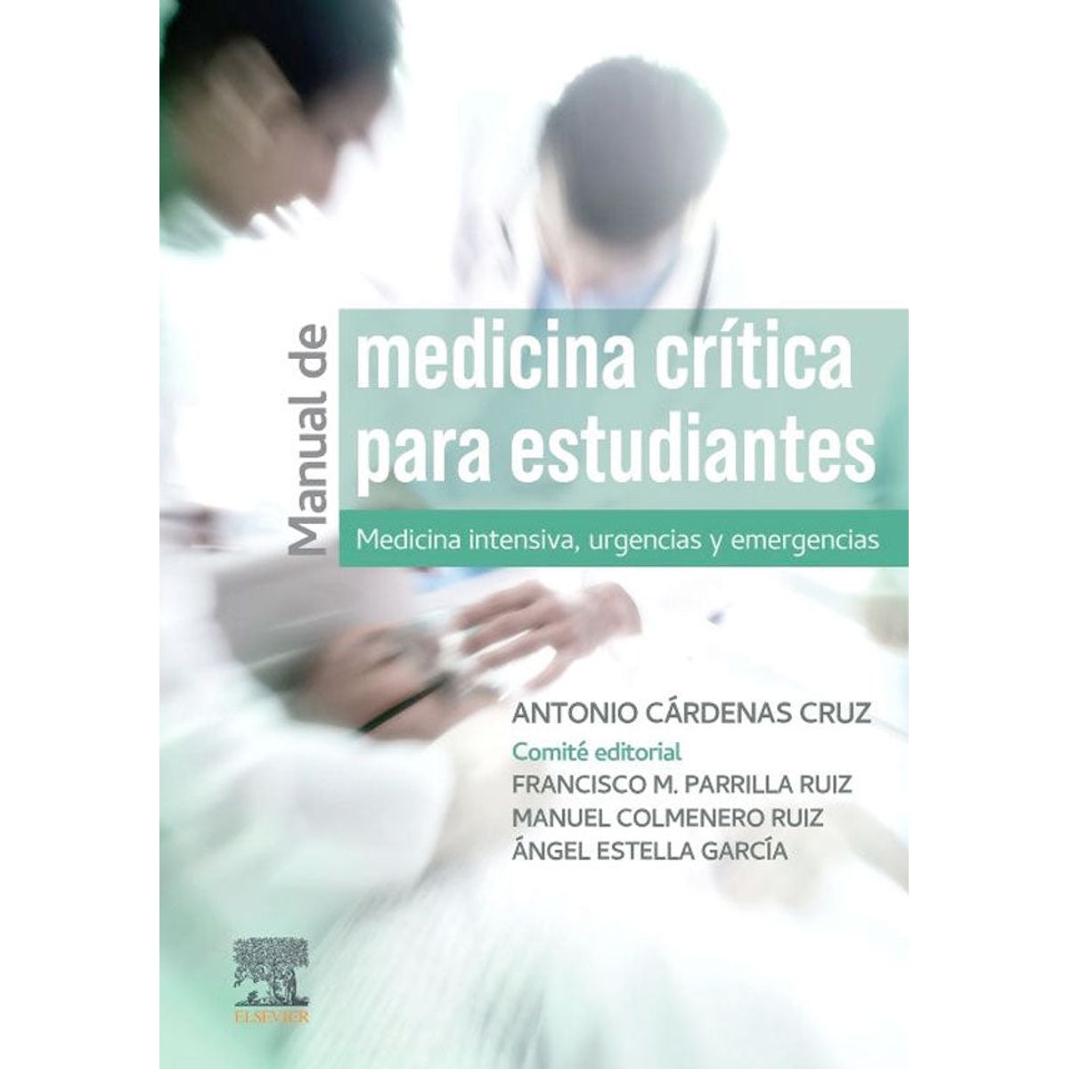 EDITORIAL MEDITERRANEO - Libro Manual De Medicina Crítica Para Estudiantes