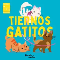 PLANETA JUNIOR - Libro Tiernos Gatitos