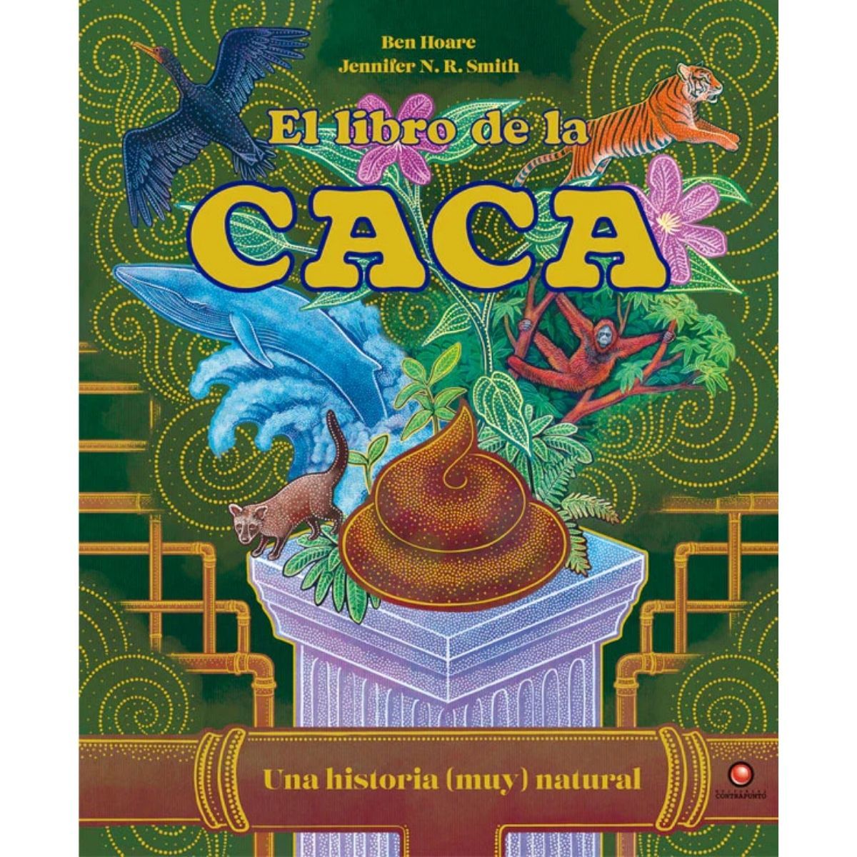 EDITORIAL CONTRAPUNTO - El libro de la caca de Editorial Contrapunto