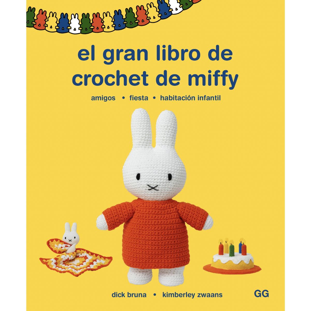 GUSTAVO GILI - El gran libro de crochet de miffy