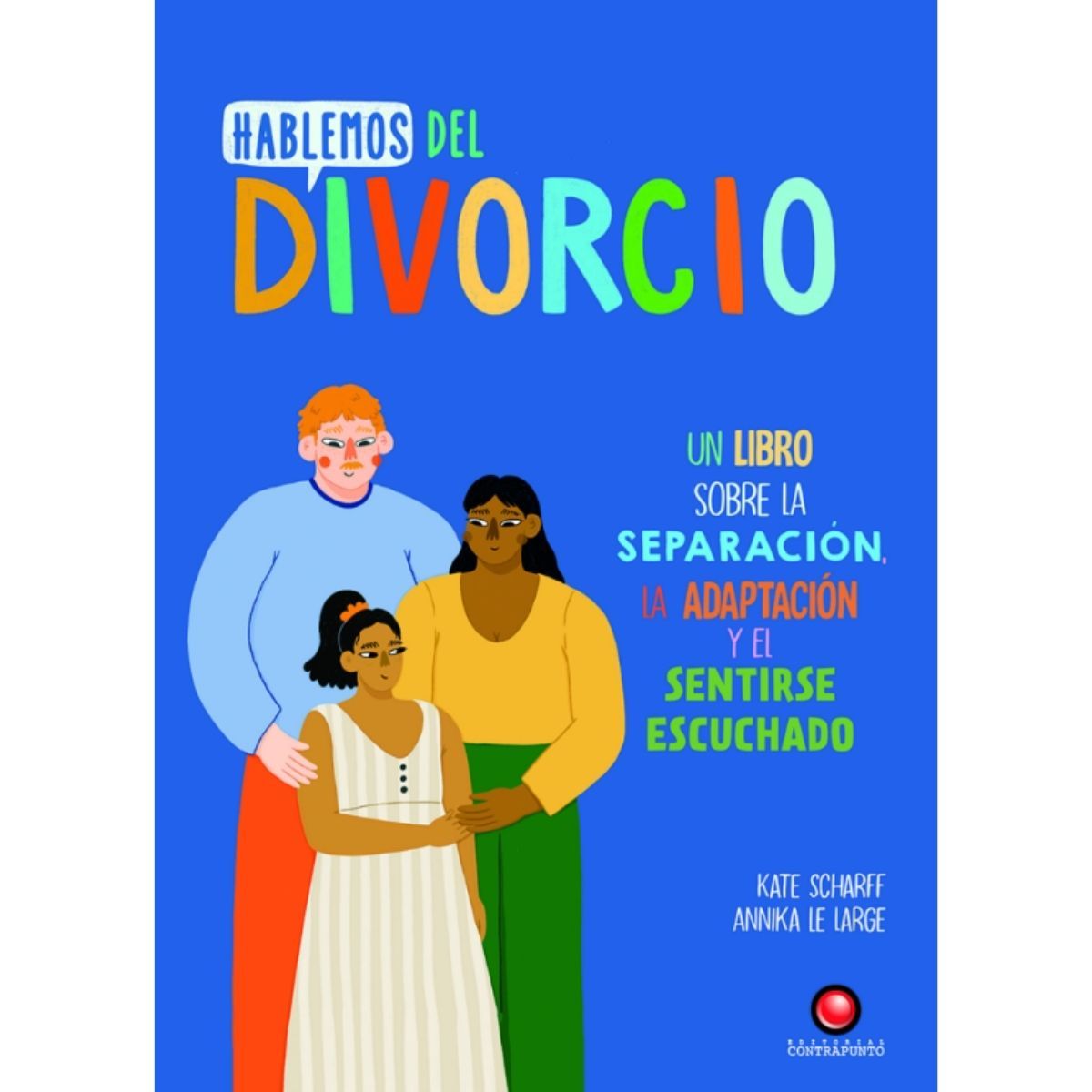 EDITORIAL CONTRAPUNTO - Hablemos del divorcio
