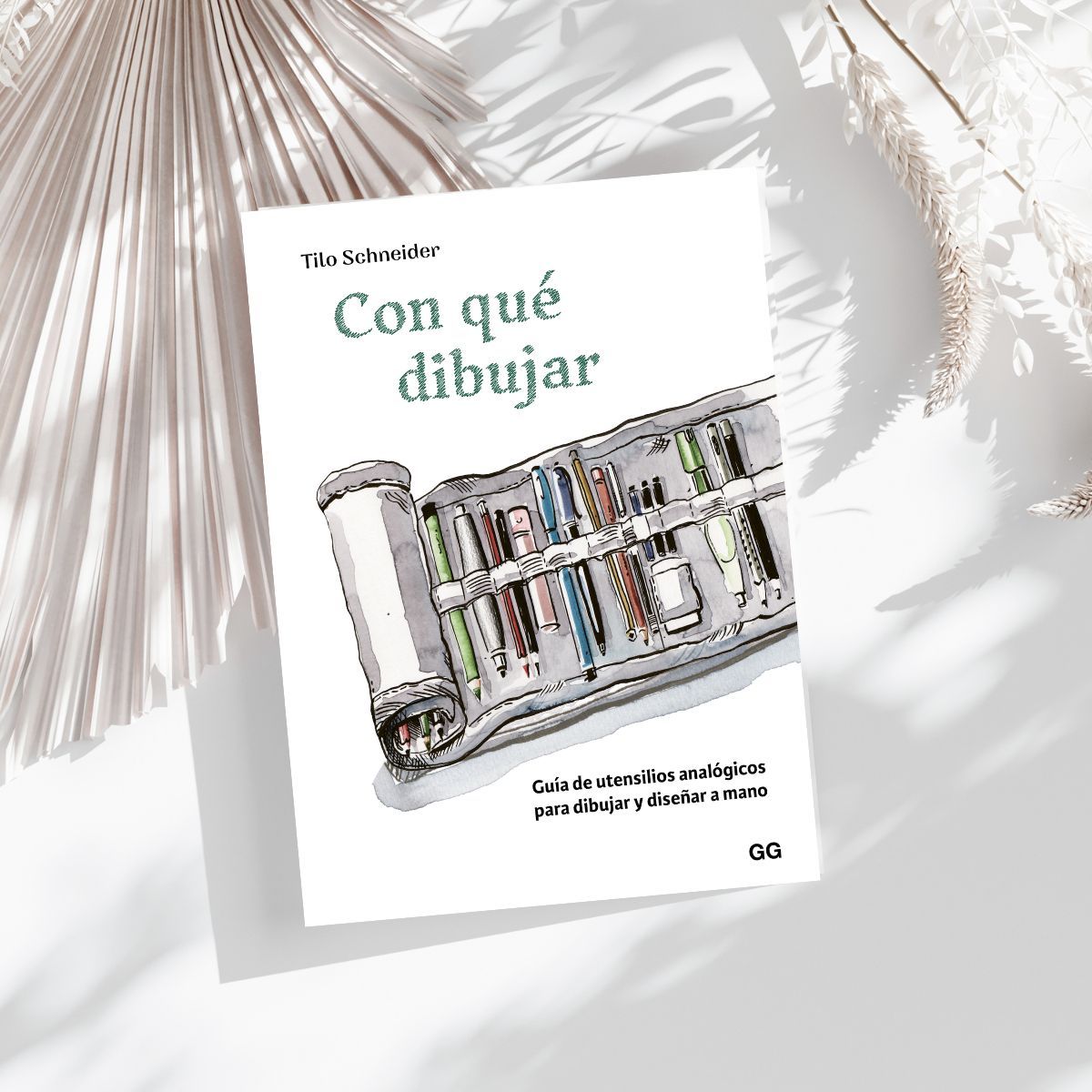 GUSTAVO GILI - Con qué dibujar. Guía de utensilios