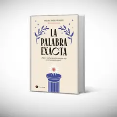 TEMAS DE HOY - Libro La palabra exacta - Miguel Ángel Velasco