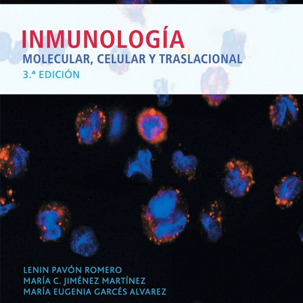 EDITORIAL MEDITERRANEO - Inmunología molecular, celular y traslacional 3 ed.