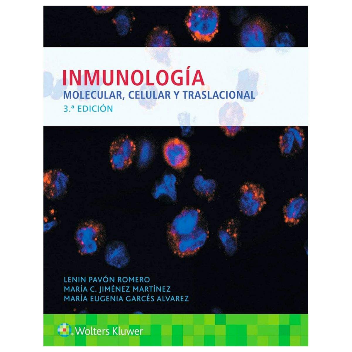EDITORIAL MEDITERRANEO - Inmunología molecular, celular y traslacional 3 ed.