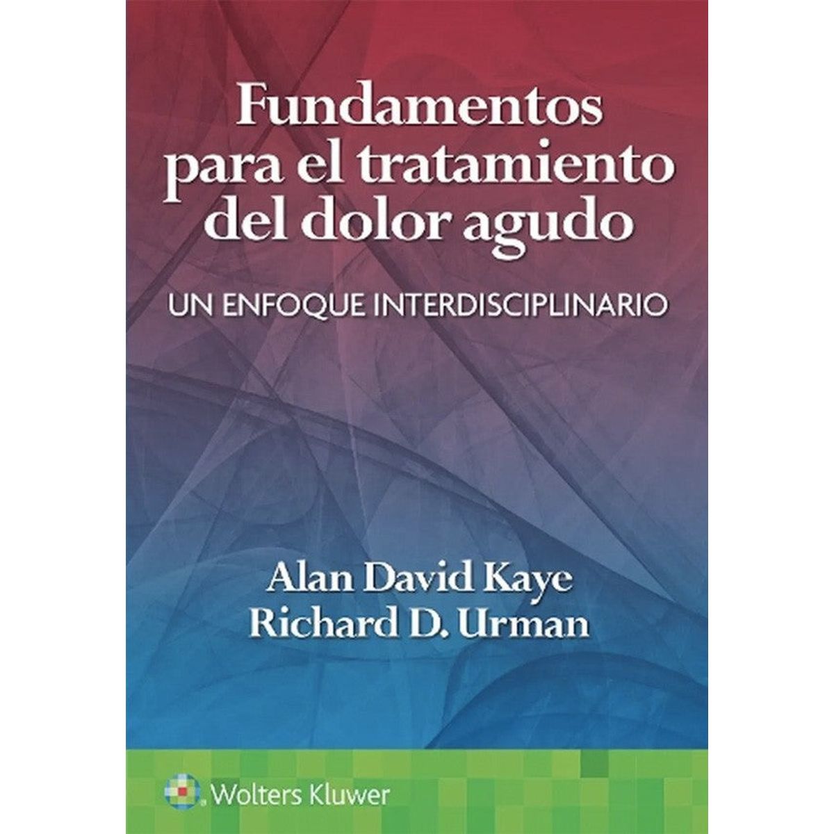 EDITORIAL MEDITERRANEO - fundamentos para el tratamiento del dolor agudo