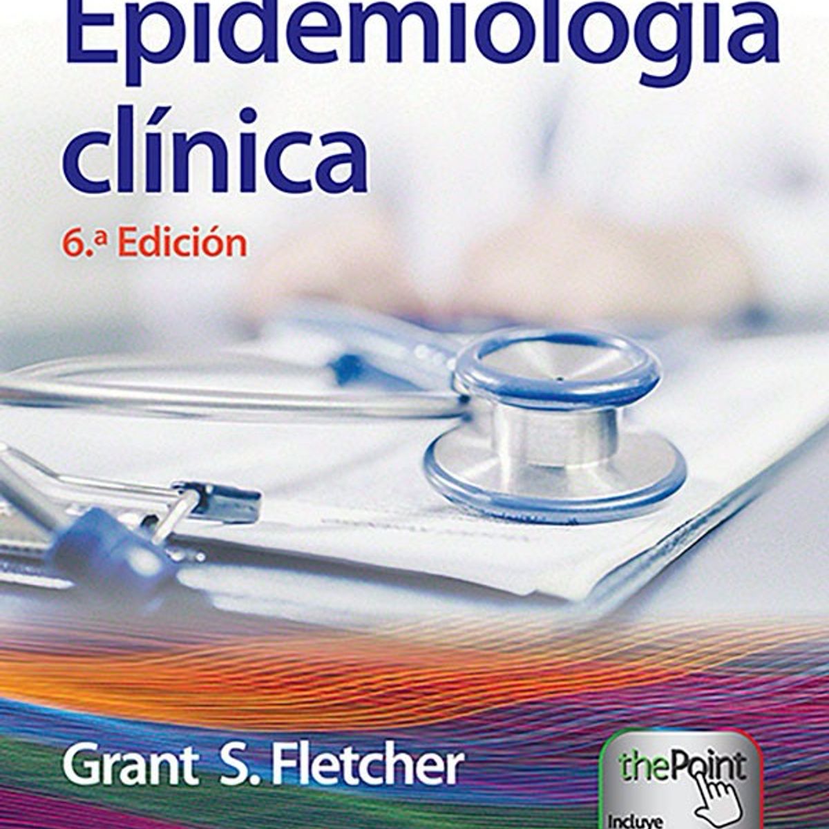 EDITORIAL MEDITERRANEO - Epidemiologia clínica 6ed.