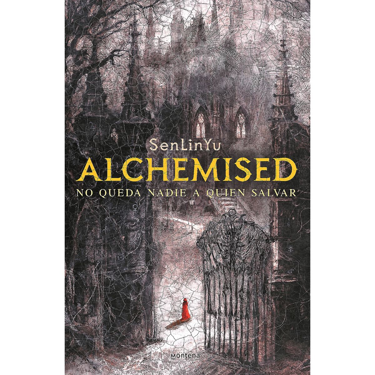 MONTENA - Libro Alchemised - No queda nadie a quién salvar - SenLinYu