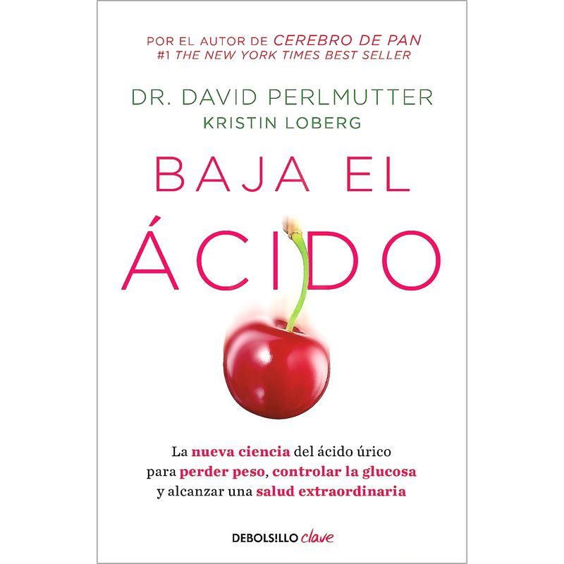 DEBOLSILLO - Libro Baja el ácido - David Perlmutter
