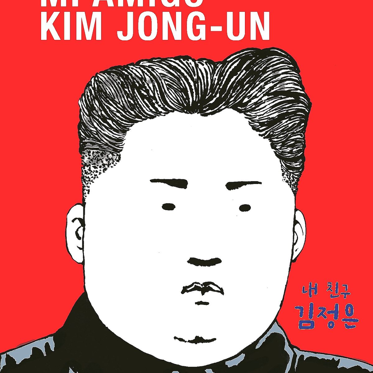 RESERVOIR BOOKS - Libro Mi amigo kim Jong-Un - Keum Suk Gendry-Kim