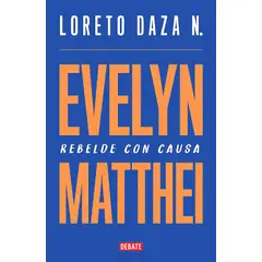DEBATE - Libro Evelyn Matthei - María Loreto Daza