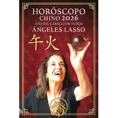 AGUILAR - Libro Horóscopo Chino 2026 - Ángeles Lasso