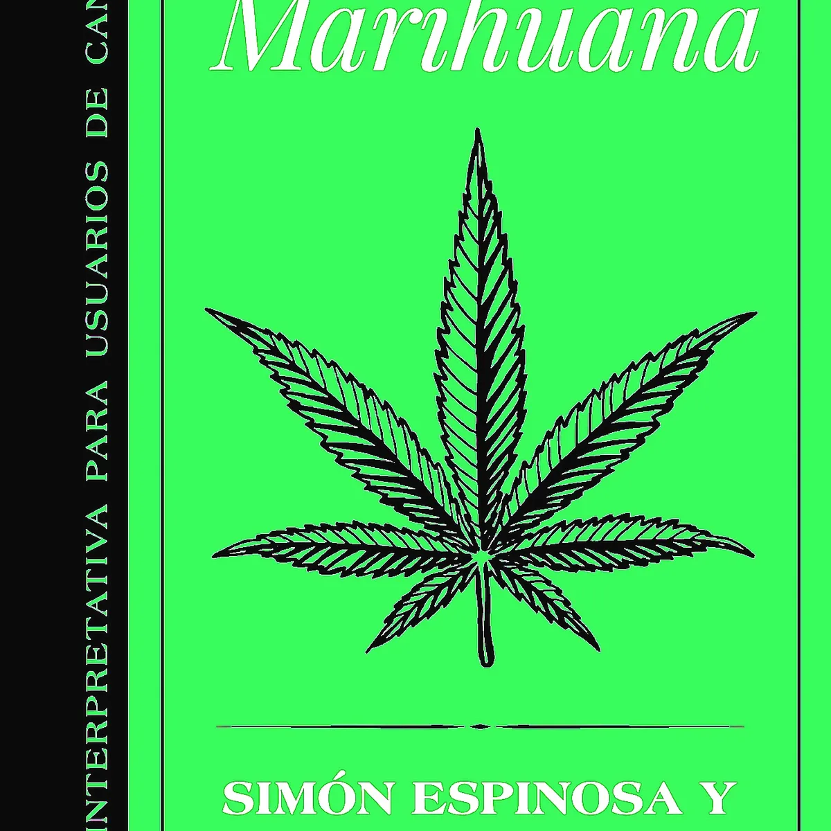 GENERICO - Libro Libro de la mari-huana - Simón Espinosa