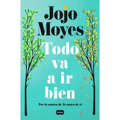 PENGUIN RANDOM HOUSE - Libro Todo Va A Ir Bien