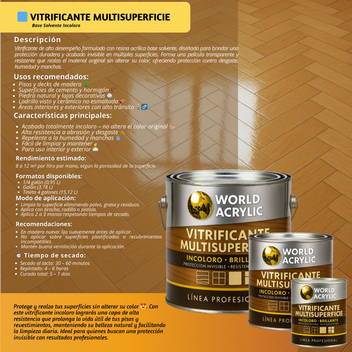 WORLD ACRYLIC - VITRIFICANTE MULTISUPERFICIE INCOLORO BRILLANTE CUARTO GALON