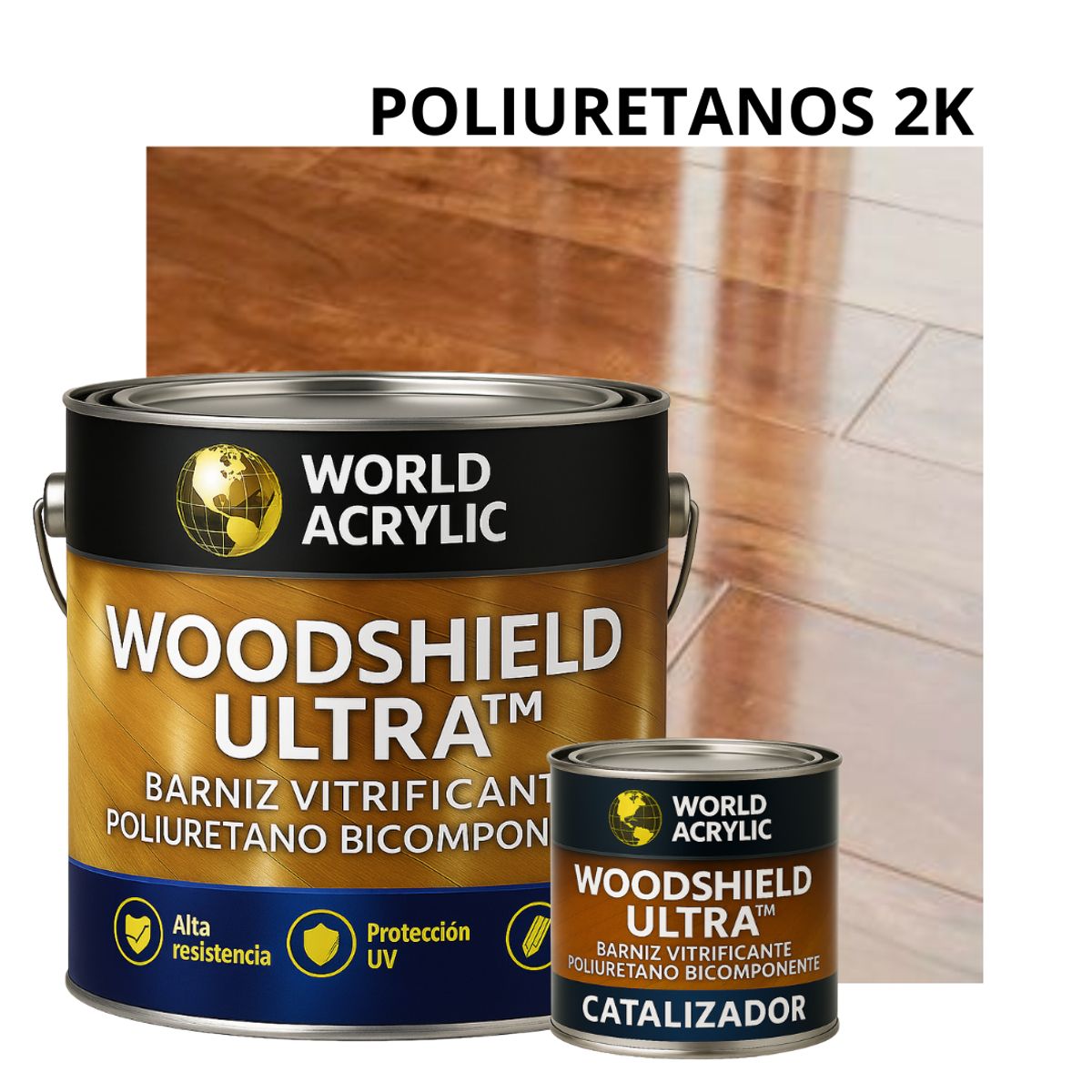 WORLD ACRYLIC - WOODSHIELD ULTRA™  VITRIFICANTE POLIURETANO 2K A+B Galon