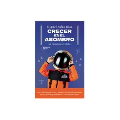 TOP10BOOKS - LIBRO Crecer En El Asombro - Crecer En El Asombro