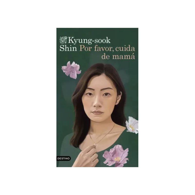 TOP10BOOKS - LIBRO Por Favor, Cuida De Mamá - KYUNG-SOOK SHIN
