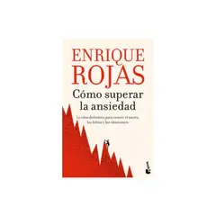 TOP10BOOKS - LIBRO Cómo Superar La Ansiedad - ENRIQUE ROJAS