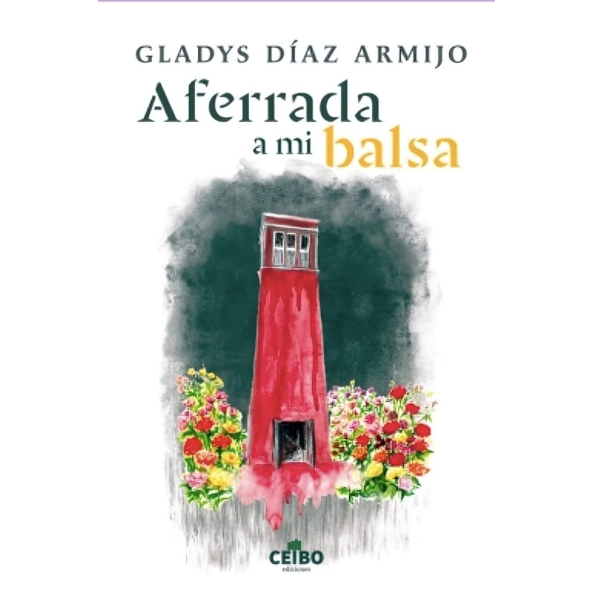 TOP10BOOKS - LIBRO Aferrada A Mi Balsa - Aferrada A Mi Balsa